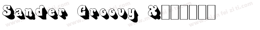 Sander Groovy X字体转换
